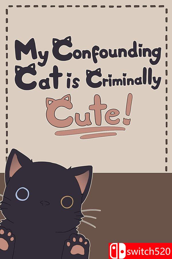 《混乱猫咪真是可爱到犯规！（My Confounding Cat is Criminally Cute!）》[中文/英文]-心语项目网