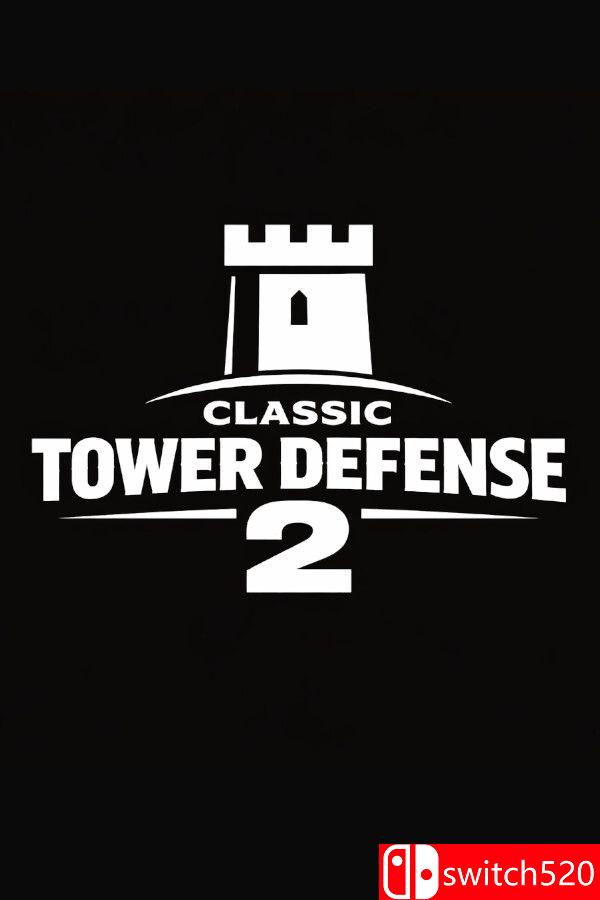 《经典塔防2（Classic Tower Defense 2）》官方中文 v1.0.3 [中文/英文]-心语项目网