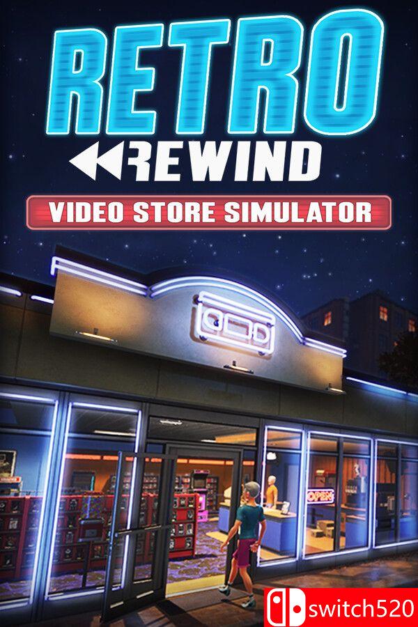《复古倒带：录像店模拟器（Retro Rewind – Video Store Simulator）》[英文]-心语项目网